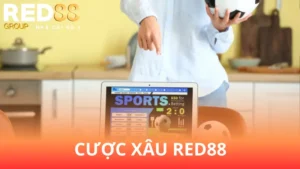 cuoc-xau-red88-la-gi-co-gi-thu-vi-va-tips-cuoc-hieu-qua