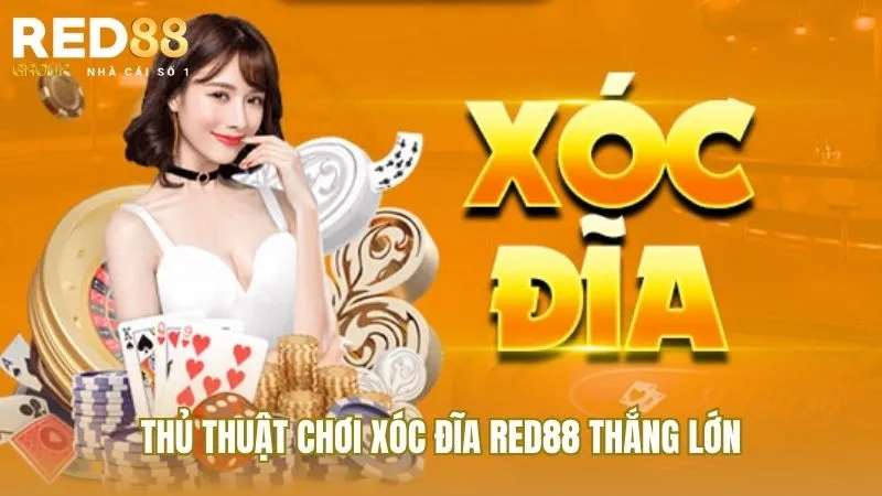 Kinh nghiệm chinh phục trò chơi xóc đĩa Red88